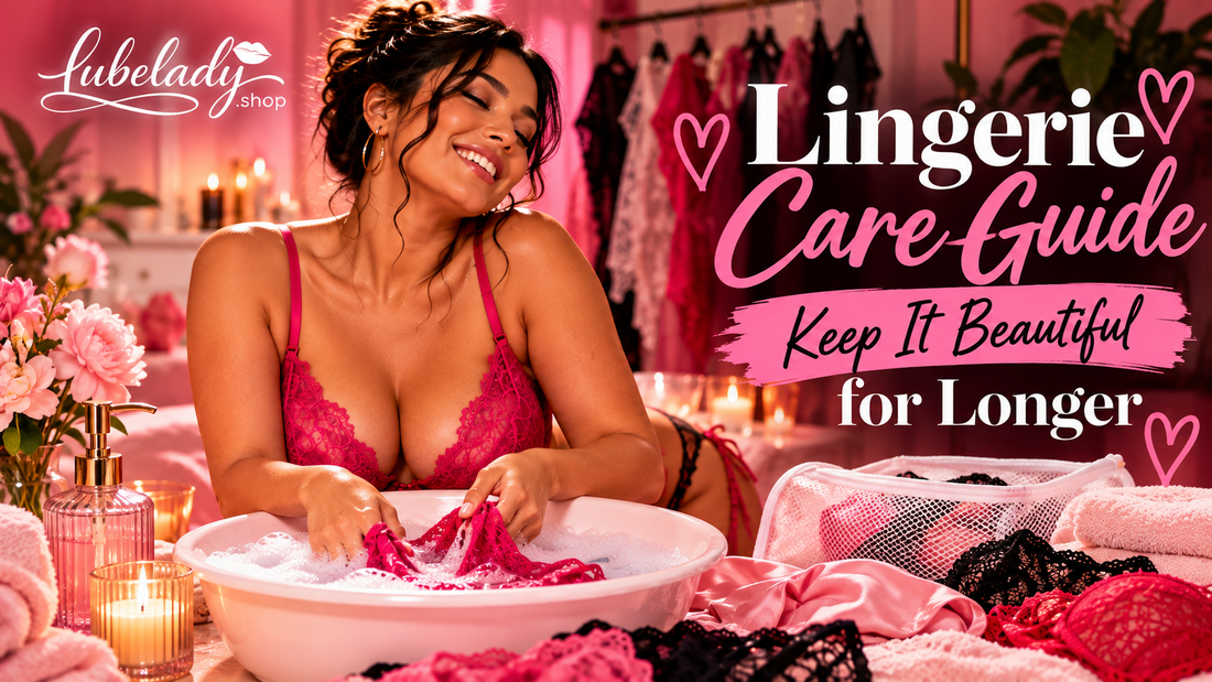 Lingerie Care Guide: How to Keep It Beautiful for Longer